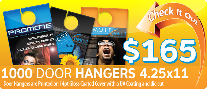 $150 1000 door hangers 4.25 by 11 printed on 14pt gloss coated cover with a UV Coating and die cut